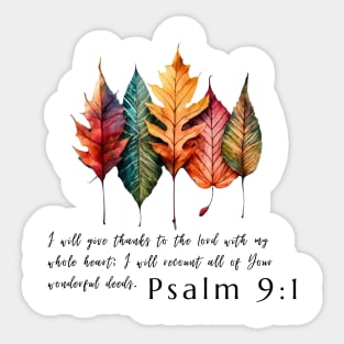 Thanksgiving Psalm 9:1 verse with Fall Leaves Sticker